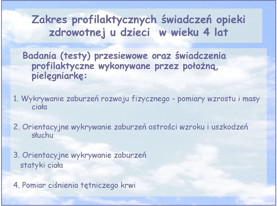 Wykrywanie zaburzeń rozwoju fizycznego - pomiary wzrostu i masy ciała 2.