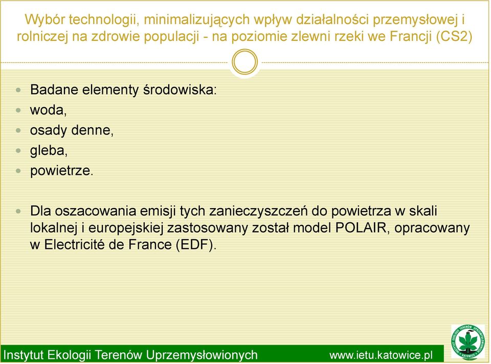 osady denne, gleba, powietrze.