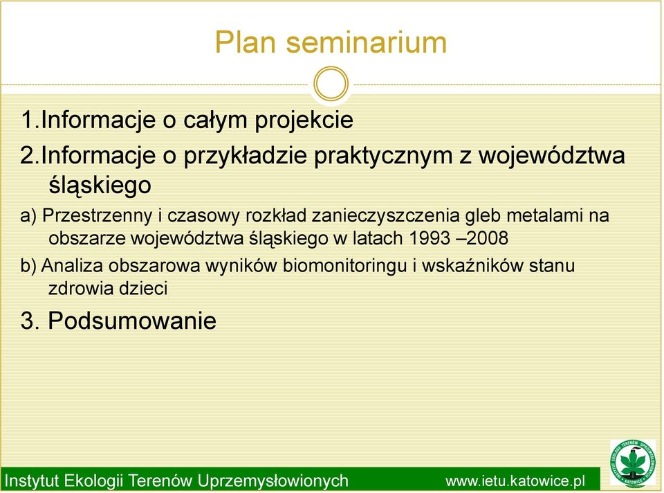 czasowy rozkład zanieczyszczenia gleb metalami na obszarze województwa śląskiego