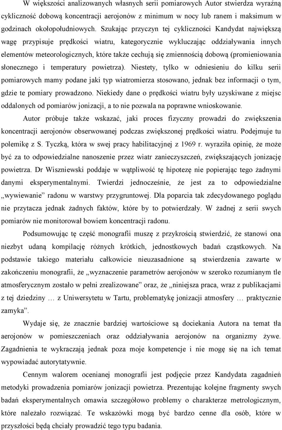 zmiennością dobową (promieniowania słonecznego i temperatury powietrza).