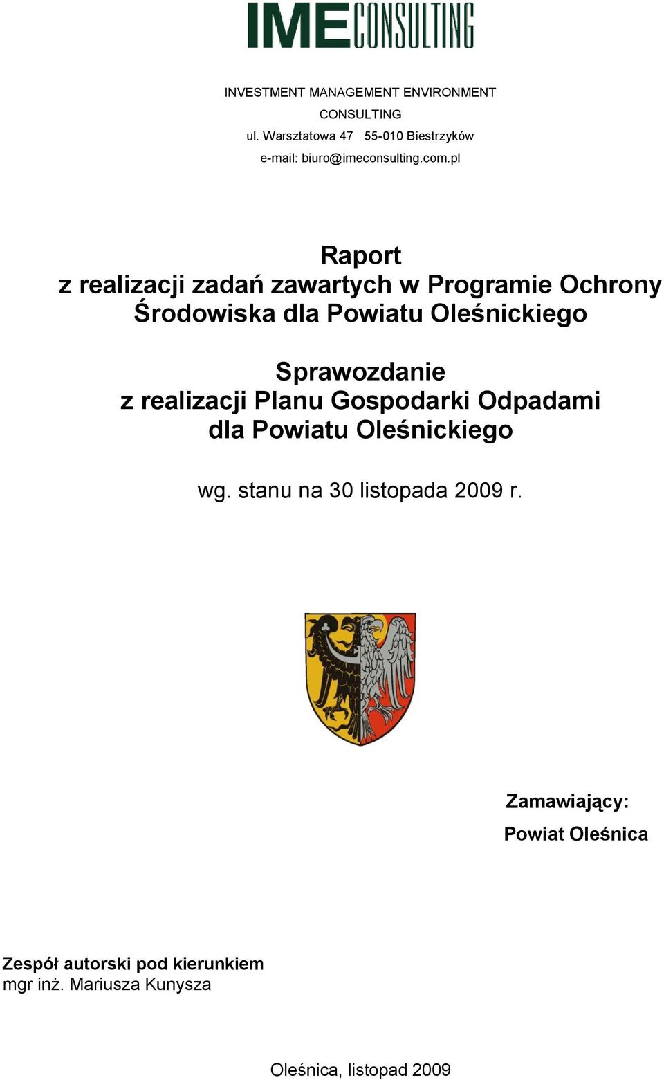 pl Raport z realizacji zadań zawartych w Programie Ochrony Środowiska dla Powiatu Oleśnickiego Sprawozdanie