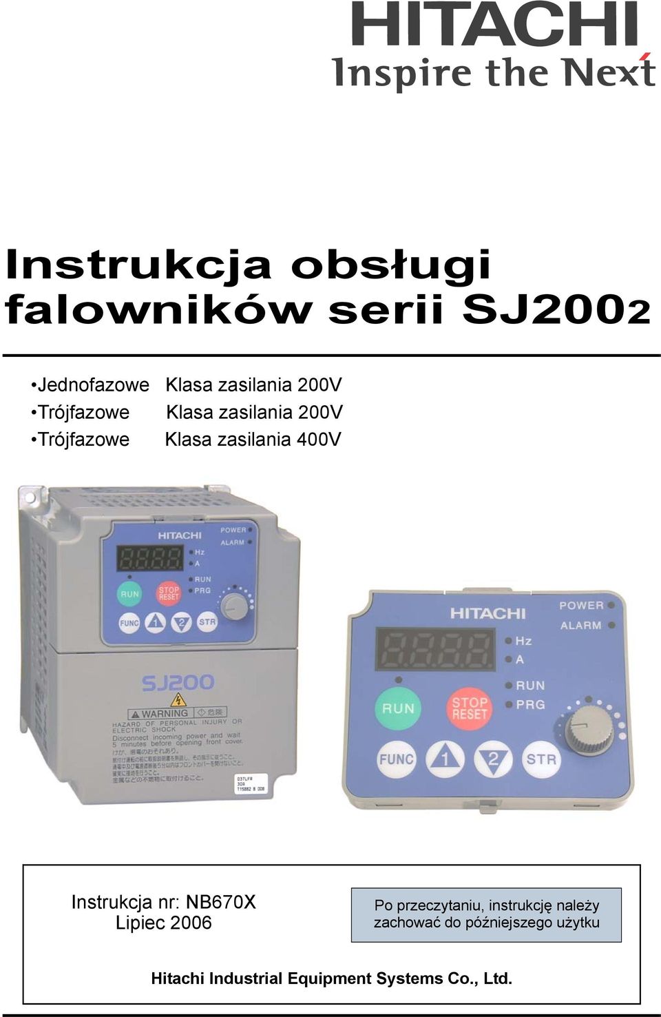 Instrukcja nr: NB670X Lipiec 2006 Po przeczytaniu, instrukcję należy