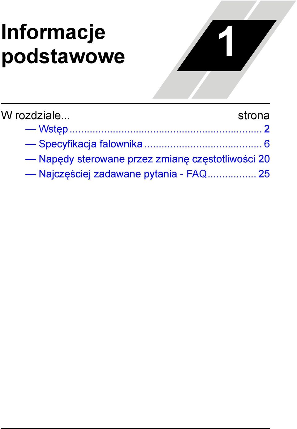 .. 6 Napędy sterowane przez zmianę