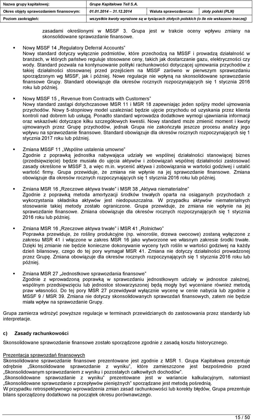 dostarczanie gazu, elektryczności czy wody.