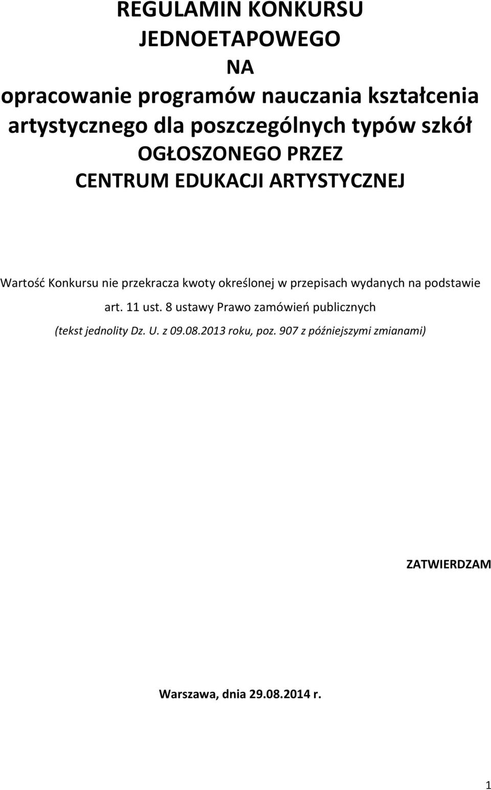 kwoty określonej w przepisach wydanych na podstawie art. 11 ust.