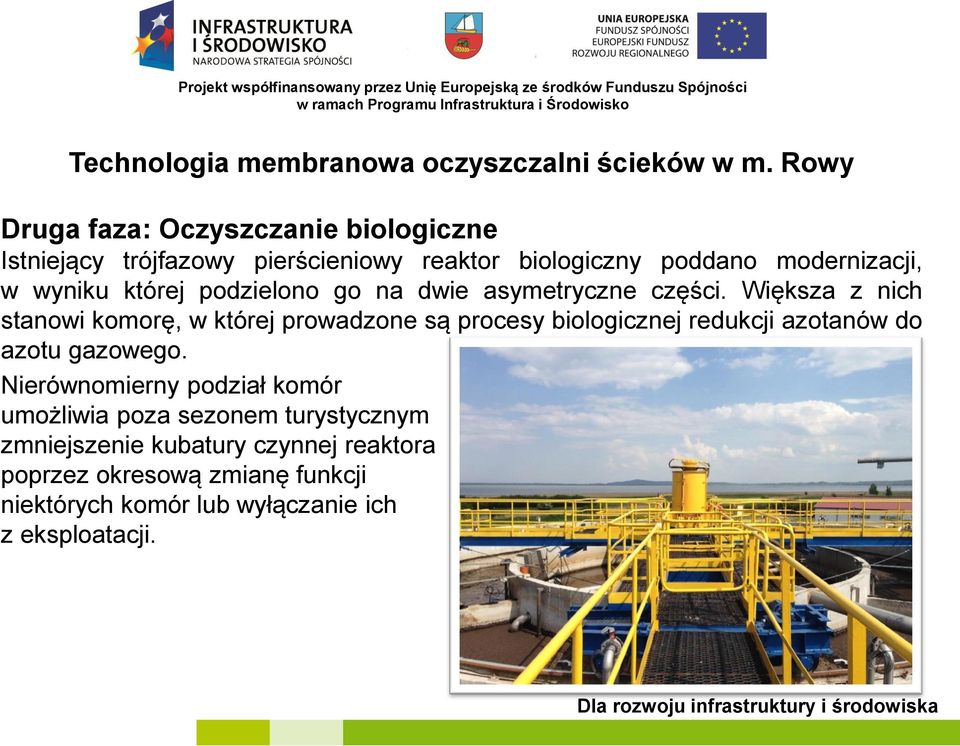 której podzielono go na dwie asymetryczne części.