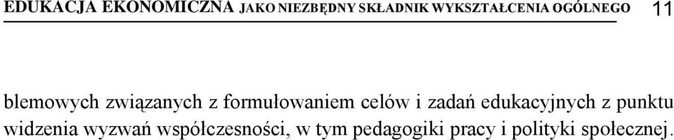 formułowaniem celów i zadań edukacyjnych z punktu