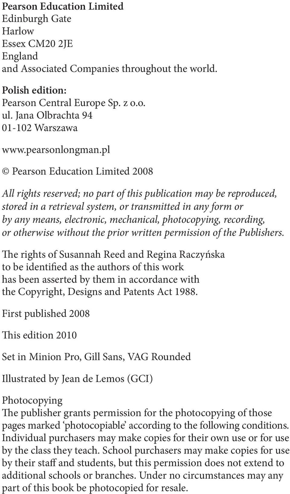 pl Pearson Education Limited 2008 All rights reserved; no part of this publication may be reproduced, stored in a retrieval system, or transmitted in any form or by any means, electronic, mechanical,