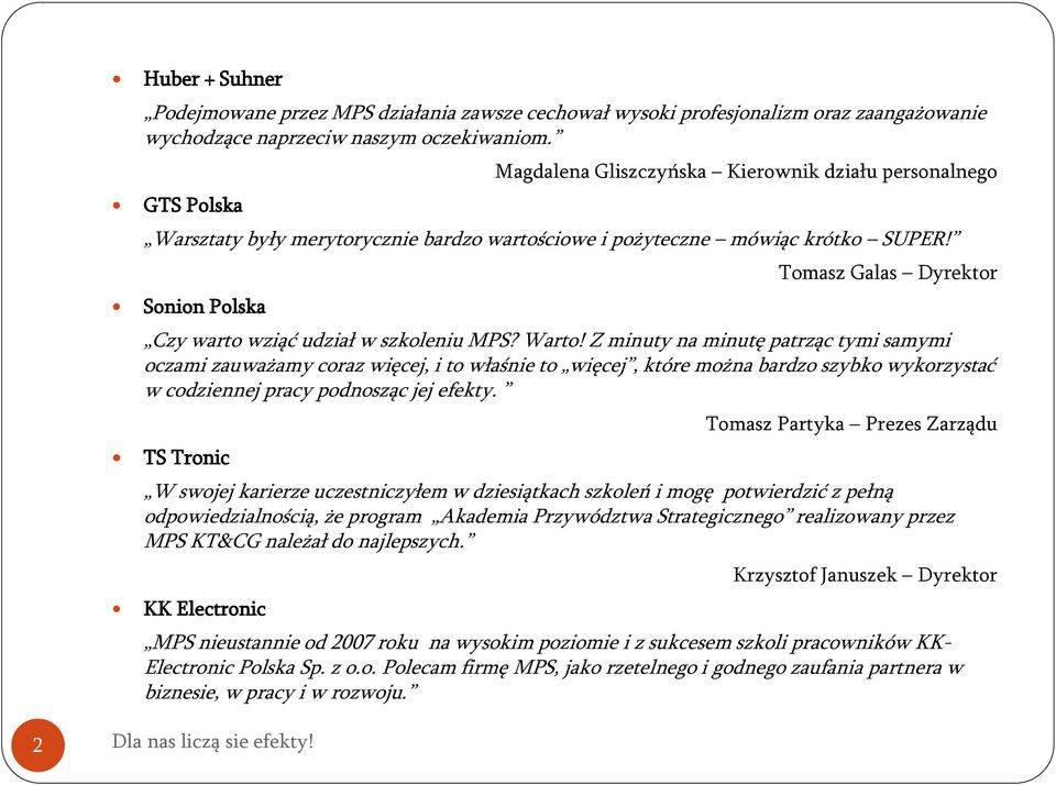 Sonion Polska Tomasz Galas Dyrektor Czy warto wziąć udział w szkoleniu MPS? Warto!