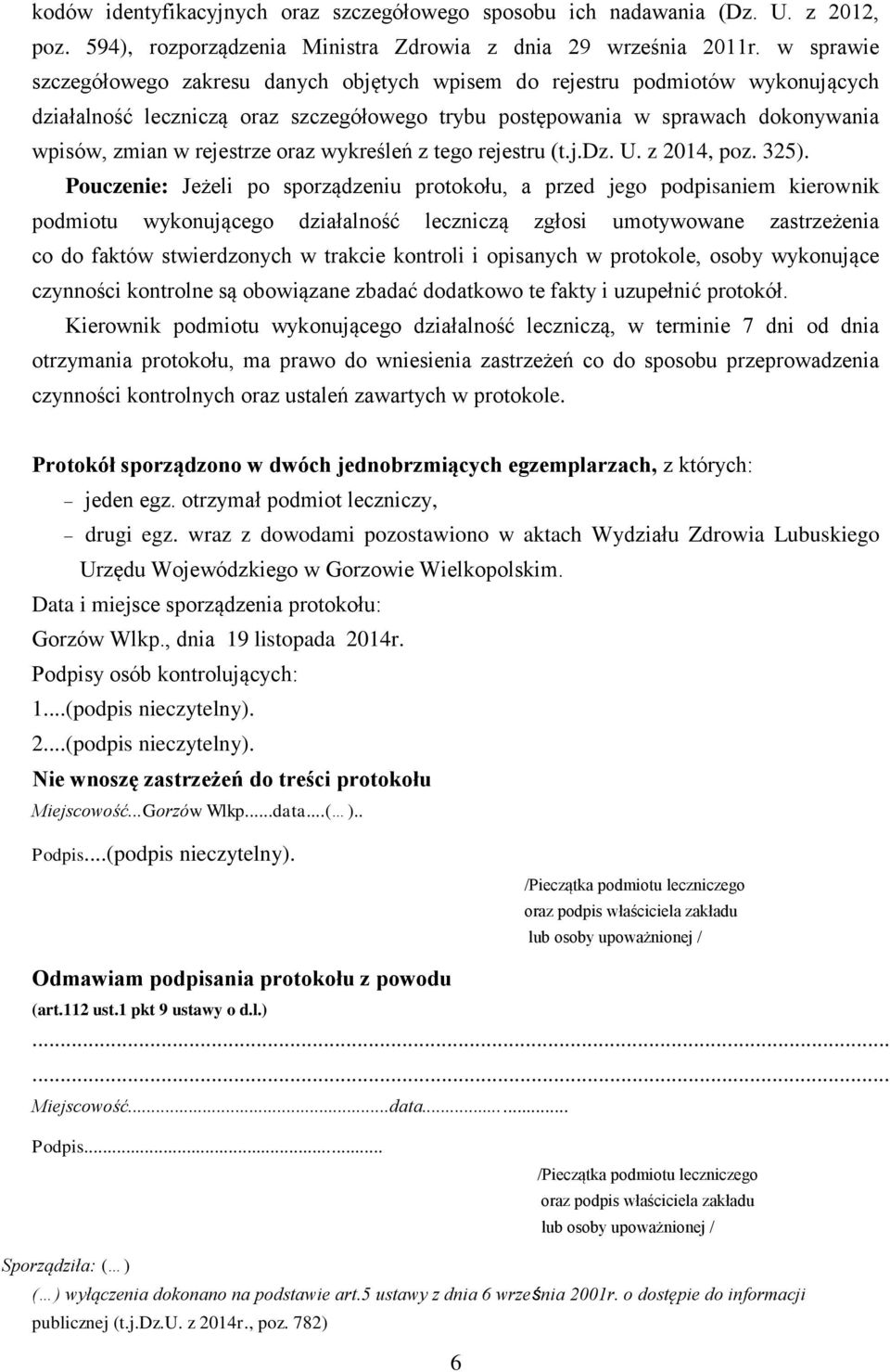 oraz wykreśleń z tego rejestru (t.j.dz. U. z 2014, poz. 325).