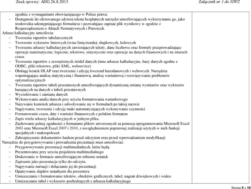 Rozporządzeniem o Aktach Normatywnych i Prawnych.
