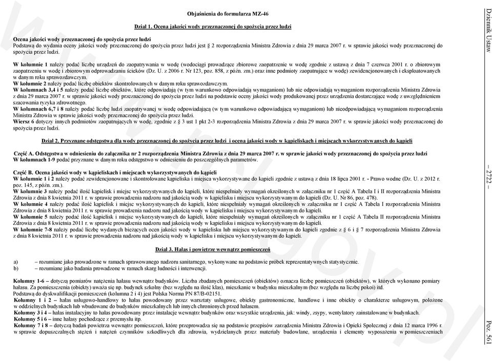 rozporządzenia Ministra Zdrowia z dnia 29 marca 2007 r. w sprawie jakości wody przeznaczonej do spożycia przez ludzi.