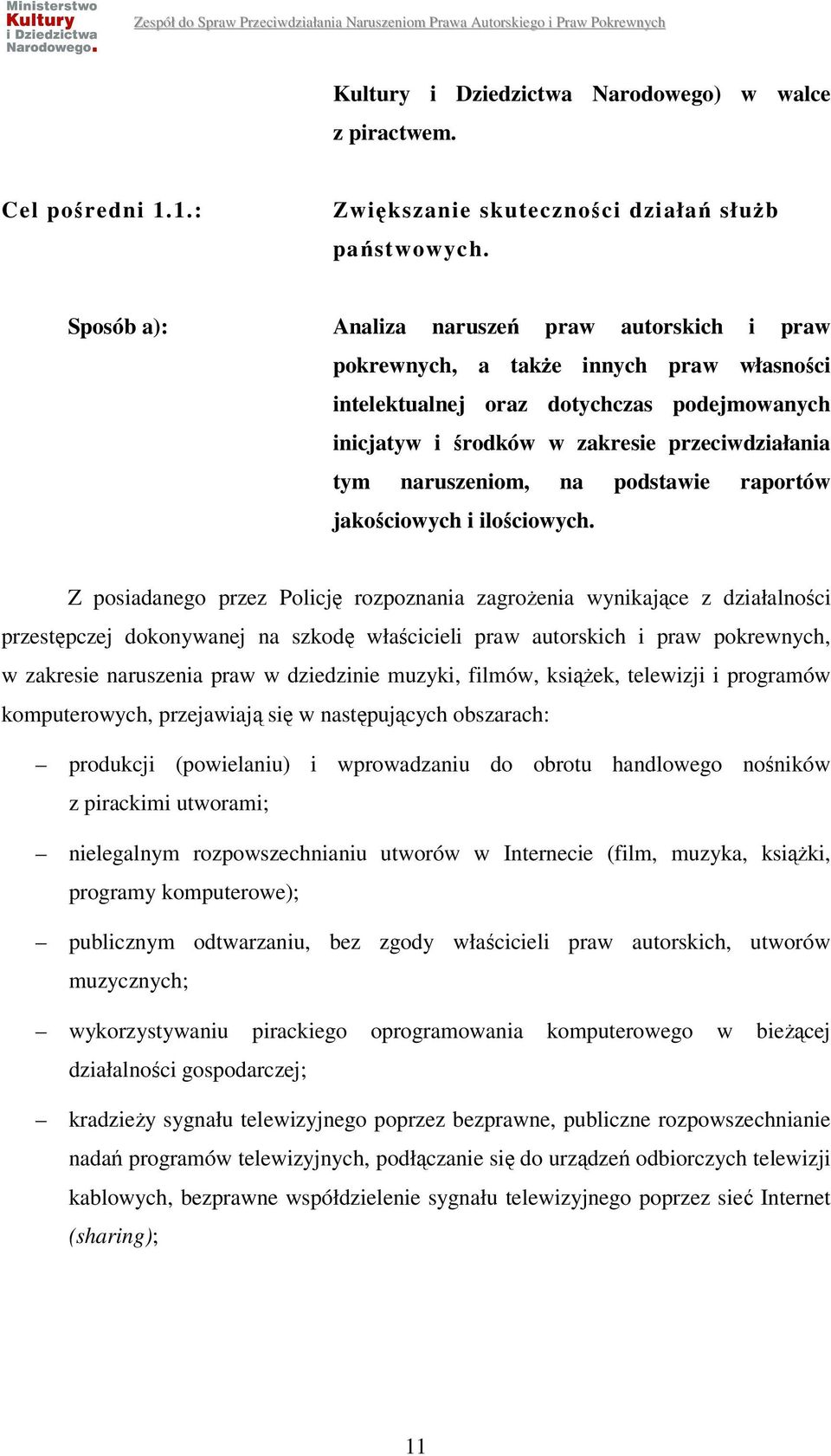 naruszeniom, na podstawie raportów jakościowych i ilościowych.