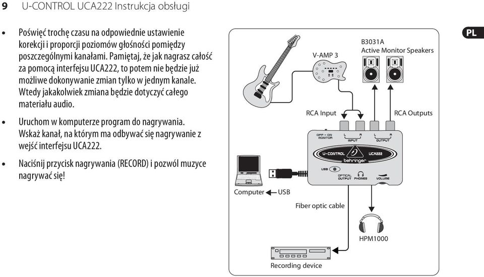 Wtedy jakakolwiek zmiana będzie dotyczyć całego materiału audio. Uruchom w komputerze program do nagrywania.