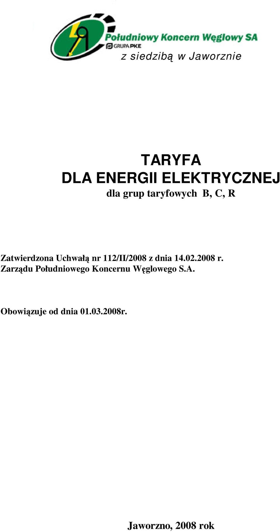 112/II/2008 z dnia 14.02.2008 r.