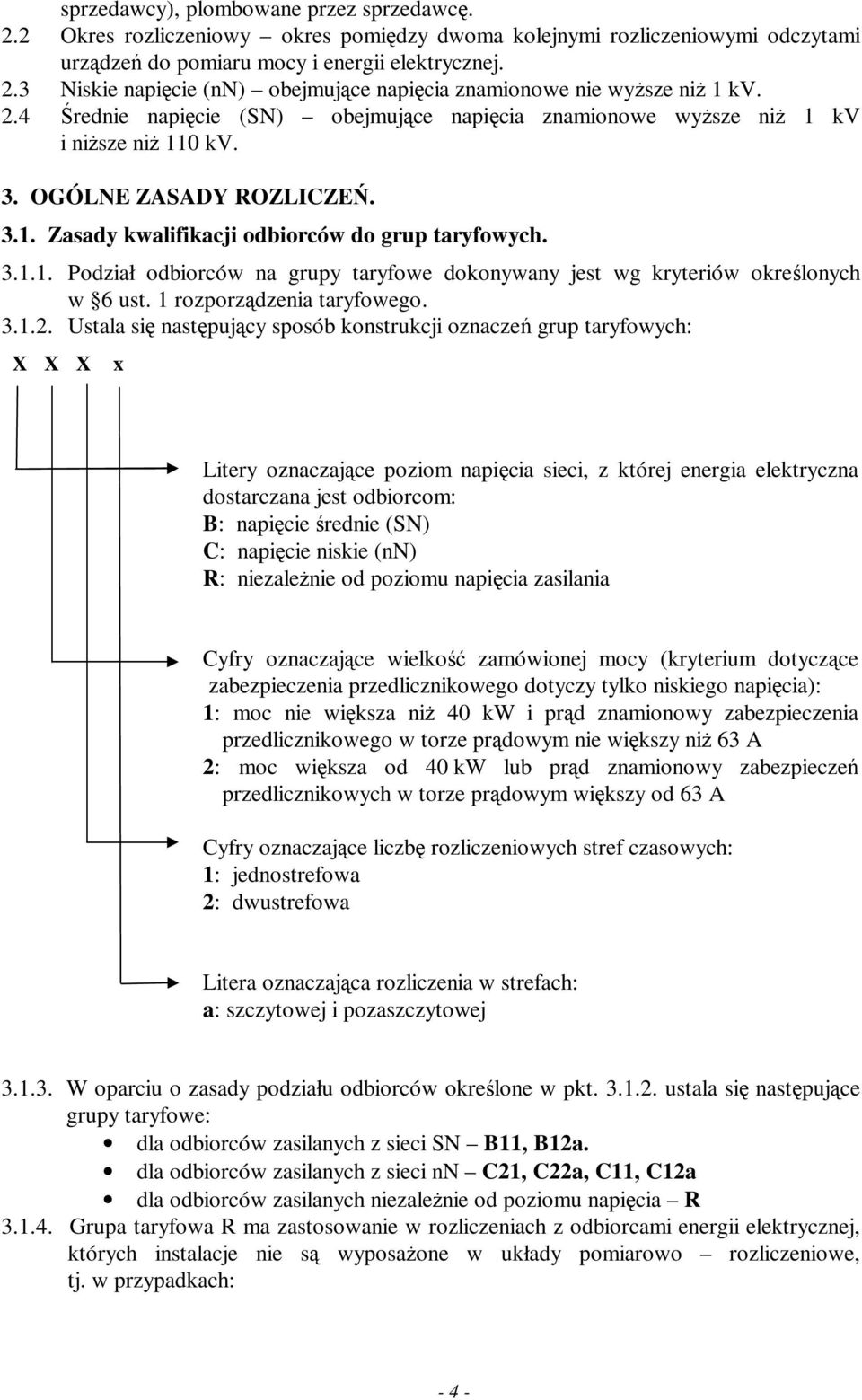 1 rozporządzenia taryfowego. 3.1.2.