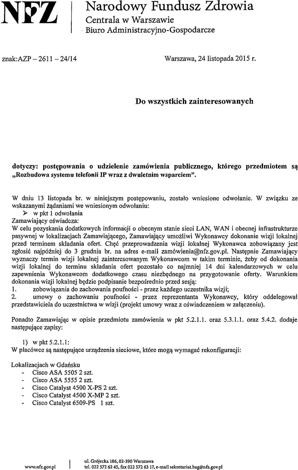 w niniejszym postępowaniu, zostało wniesione odwołanie.