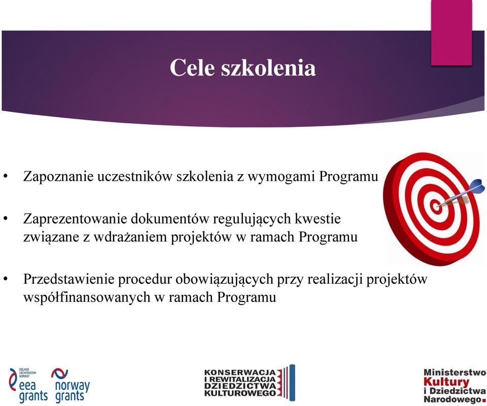 z wdrażaniem projektów w ramach Programu Przedstawienie procedur