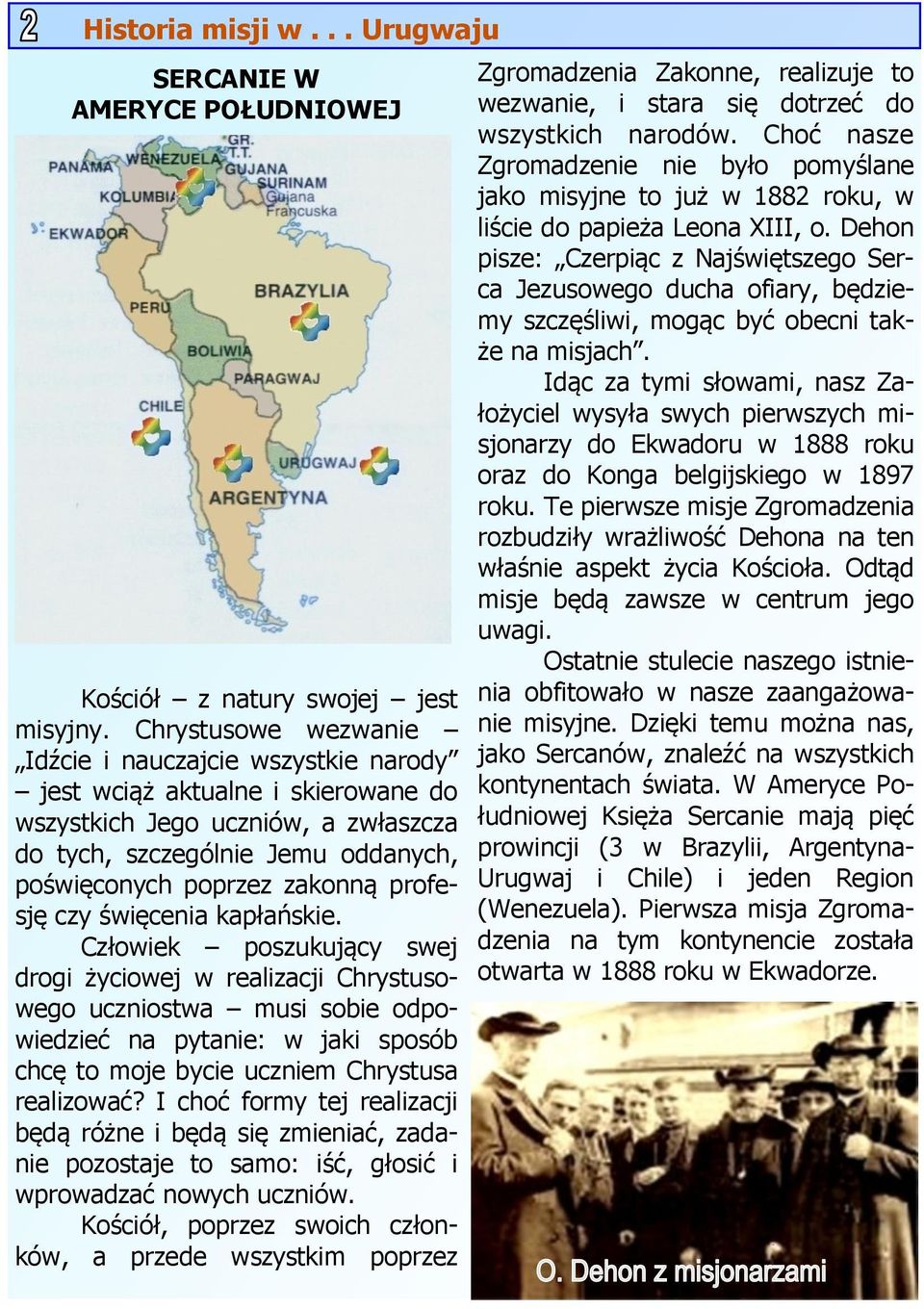 profesję czy święcenia kapłańskie.