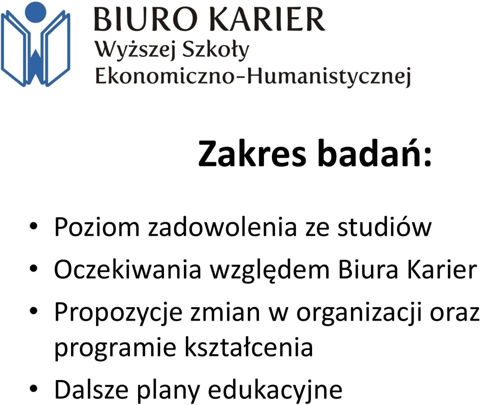 Karier Propozycje zmian w organizacji