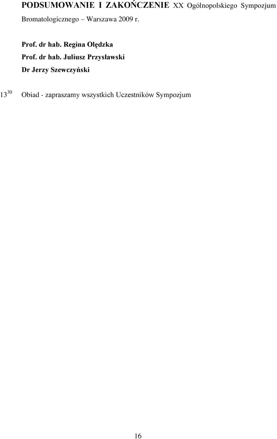 Regina Olędzka Prof. dr hab.