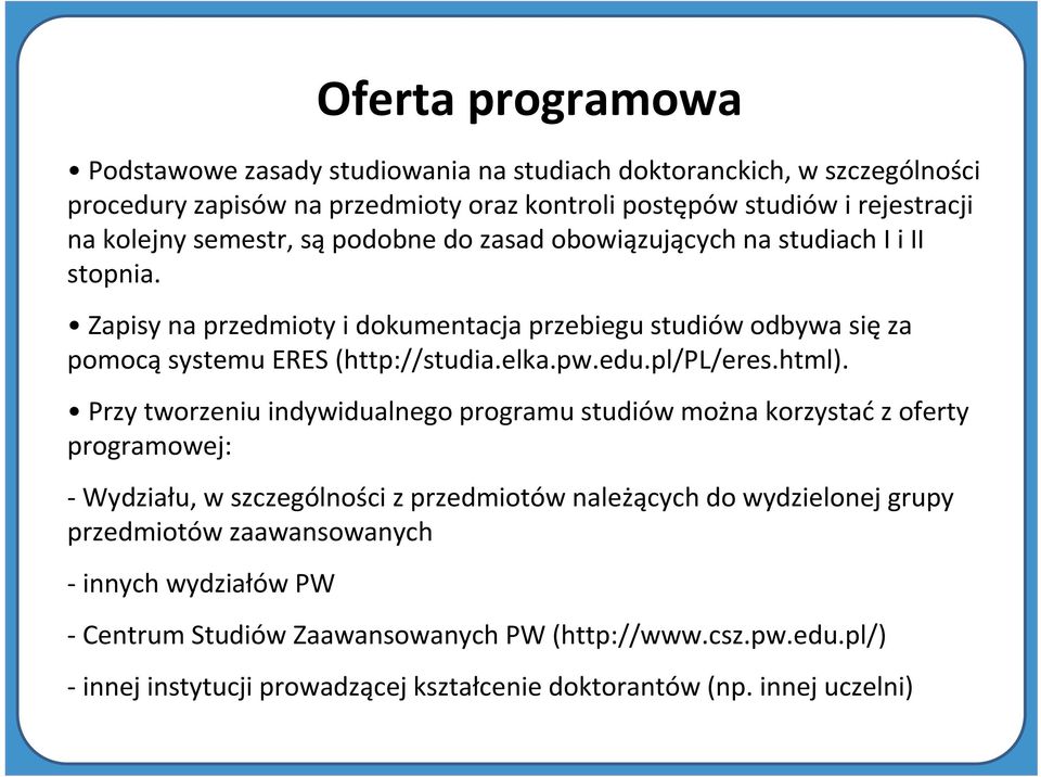 pw.edu.pl/pl/eres.html).