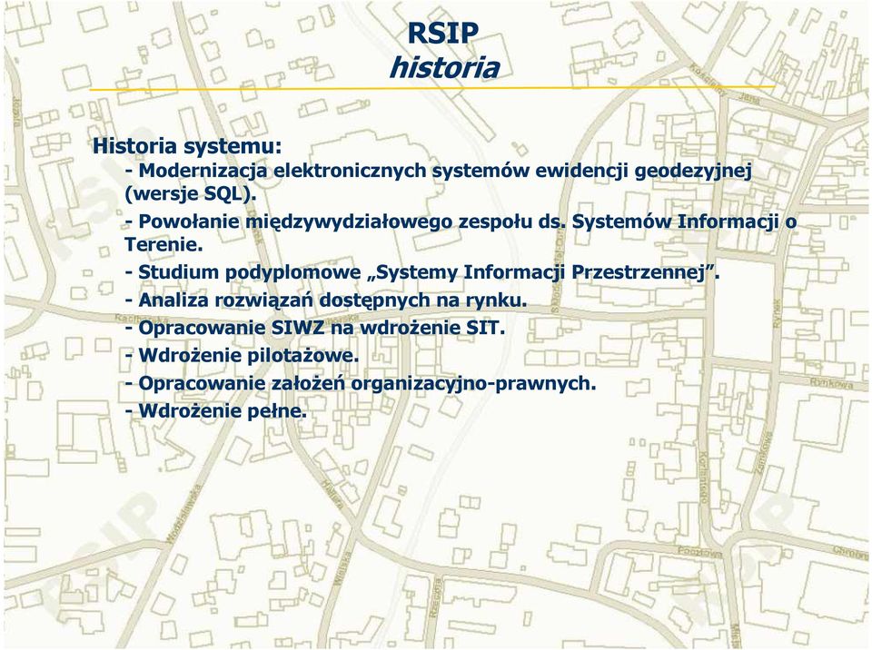 - Studium podyplomowe Systemy Informacji Przestrzennej. - Analiza rozwiązań dostępnych na rynku.