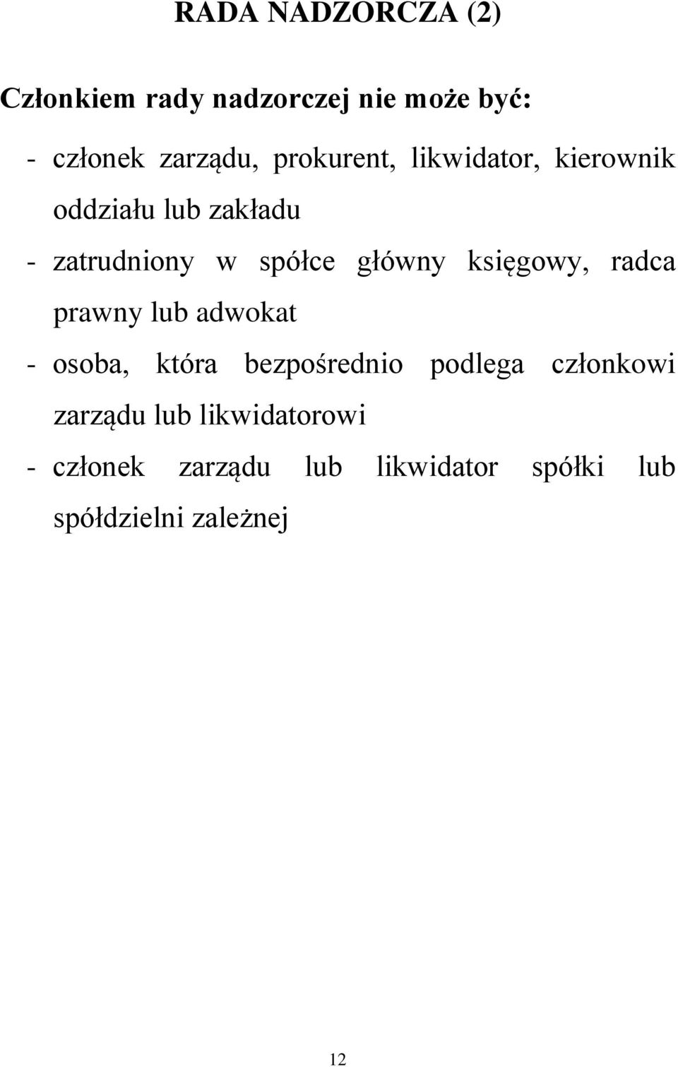 księgowy, radca prawny lub adwokat - osoba, która bezpośrednio podlega członkowi