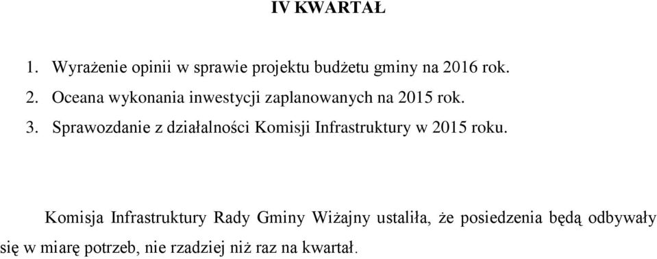 Sprawozdanie z działalności Komisji Infrastruktury w 2015 roku.