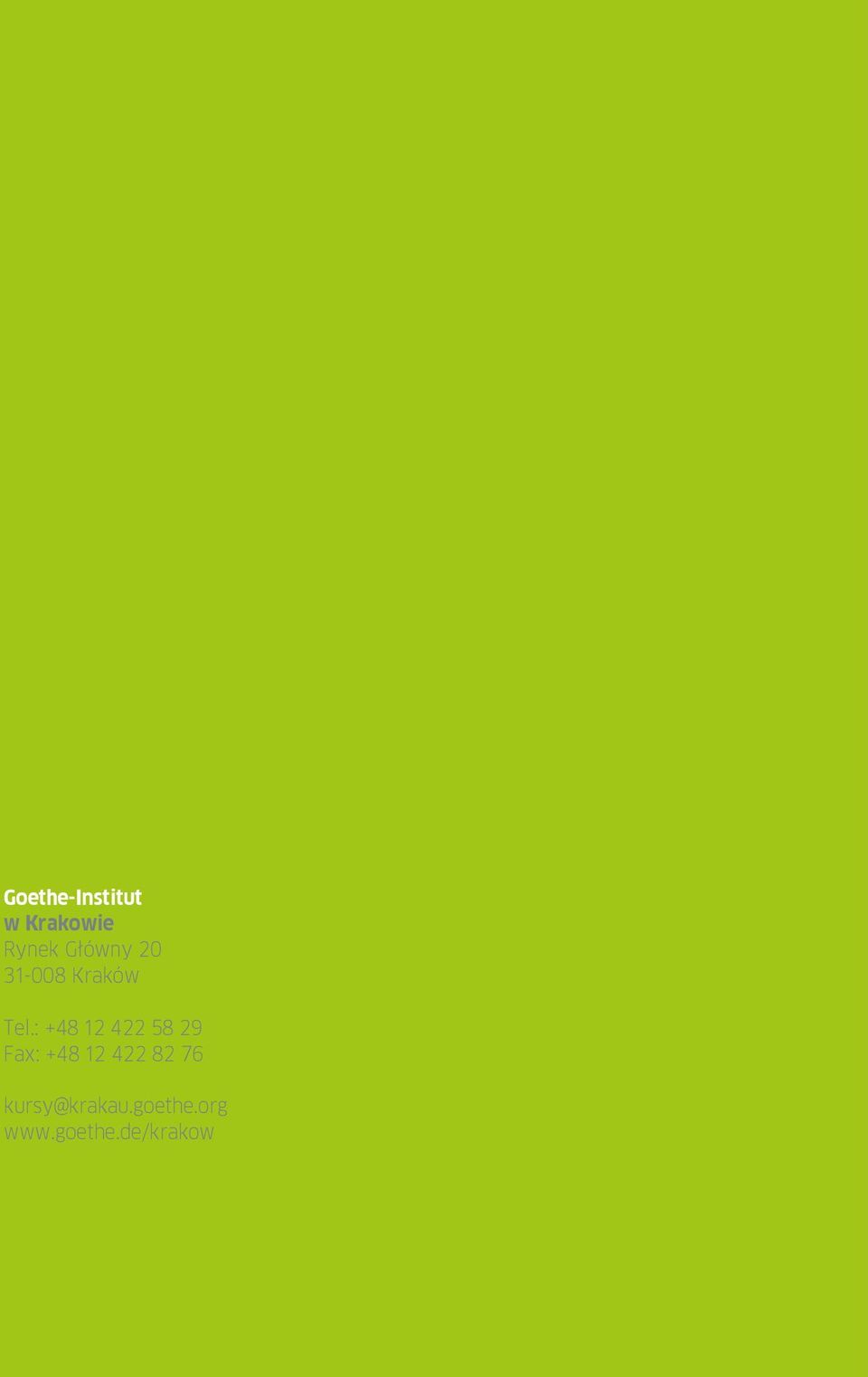 : +48 12 422 58 29 Fax: +48 12 422