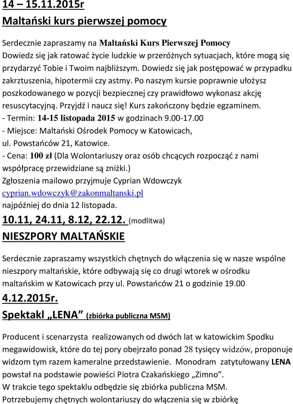 najbliższym. Dowiedz się jak postępować w przypadku zakrztuszenia, hipotermii czy astmy.