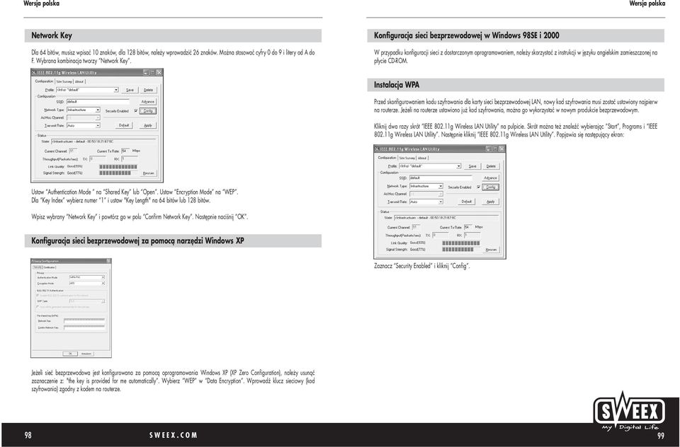 CD-ROM. Instalacja WPA Przed skonfigurowaniem kodu szyfrowania dla karty sieci bezprzewodowej LAN, nowy kod szyfrowania musi zostać ustawiony najpierw na routerze.