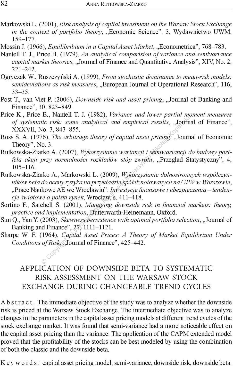 (1979), An analytical comparision of variance and semivariance capital market theories, Journal of Finance and Quantitative Analysis, XIV, No. 2, 221 242. Ogryczak W., Ruszczyński A.