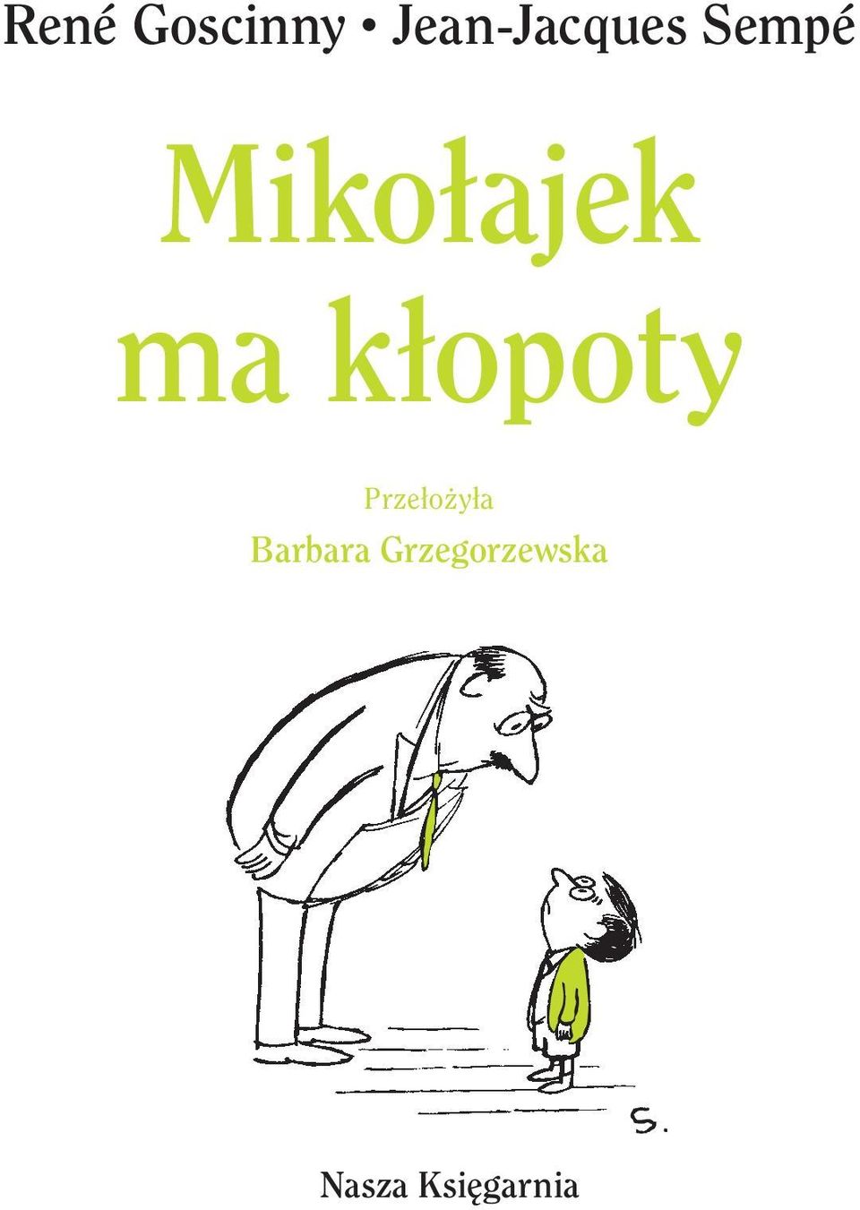 Mikołajek ma kłopoty