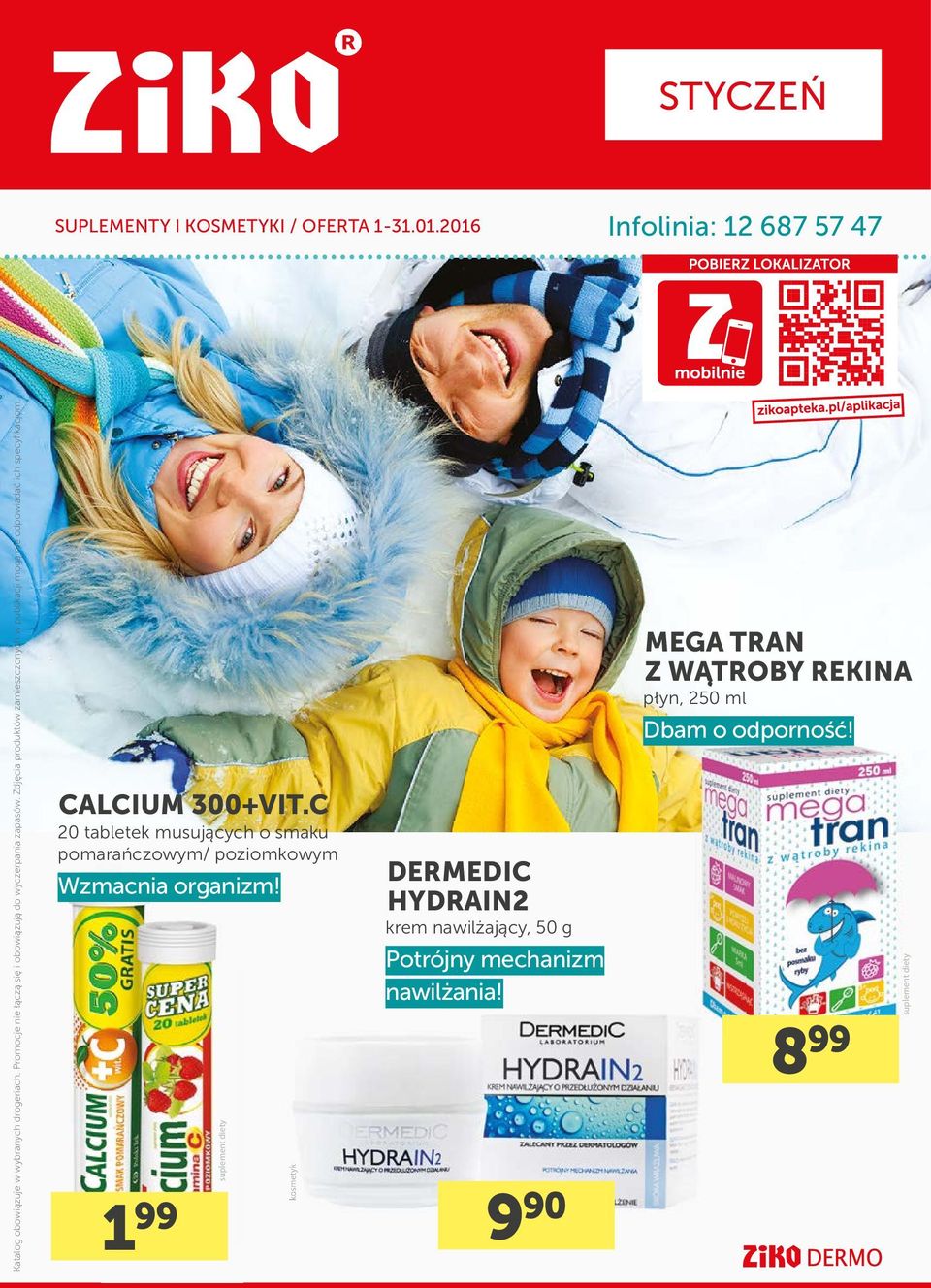 Zdjęcia produktów zamieszczonych w publikacji mogą nie odpowiadać ich specyfikacjom. CALCIUM 300+VIT.