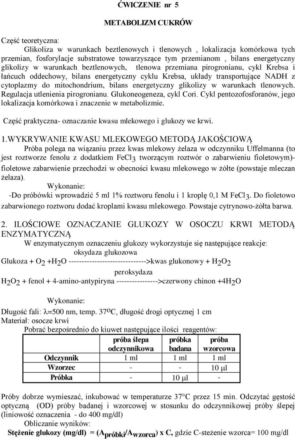 mitochondrium, bilans energetyczny glikolizy w warunkach tlenowych. Regulacja utlenienia pirogronianu. Glukoneogeneza, cykl Cori.