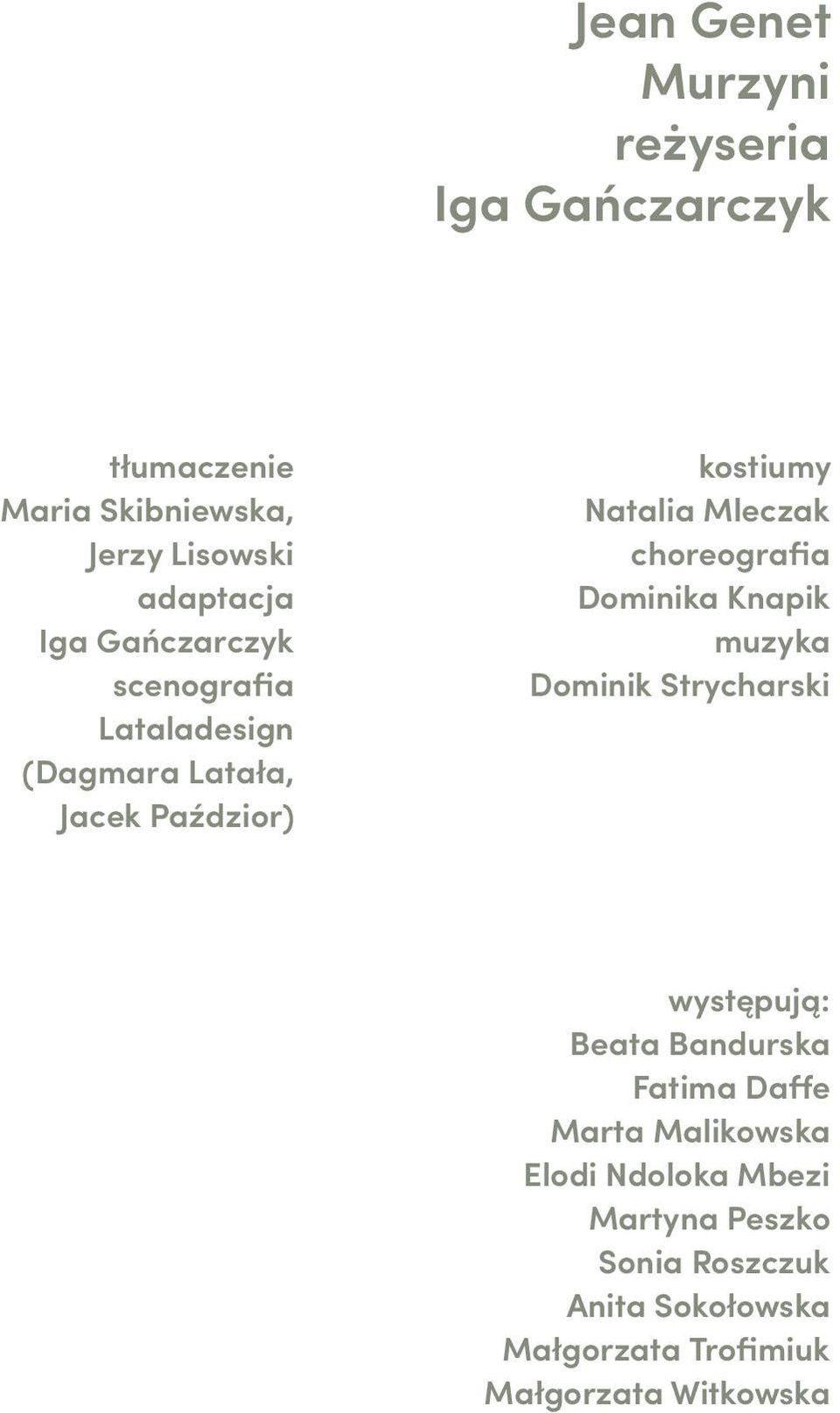 Jean Genet Murzyni Reżyseria Iga Gańczarczyk Pdf