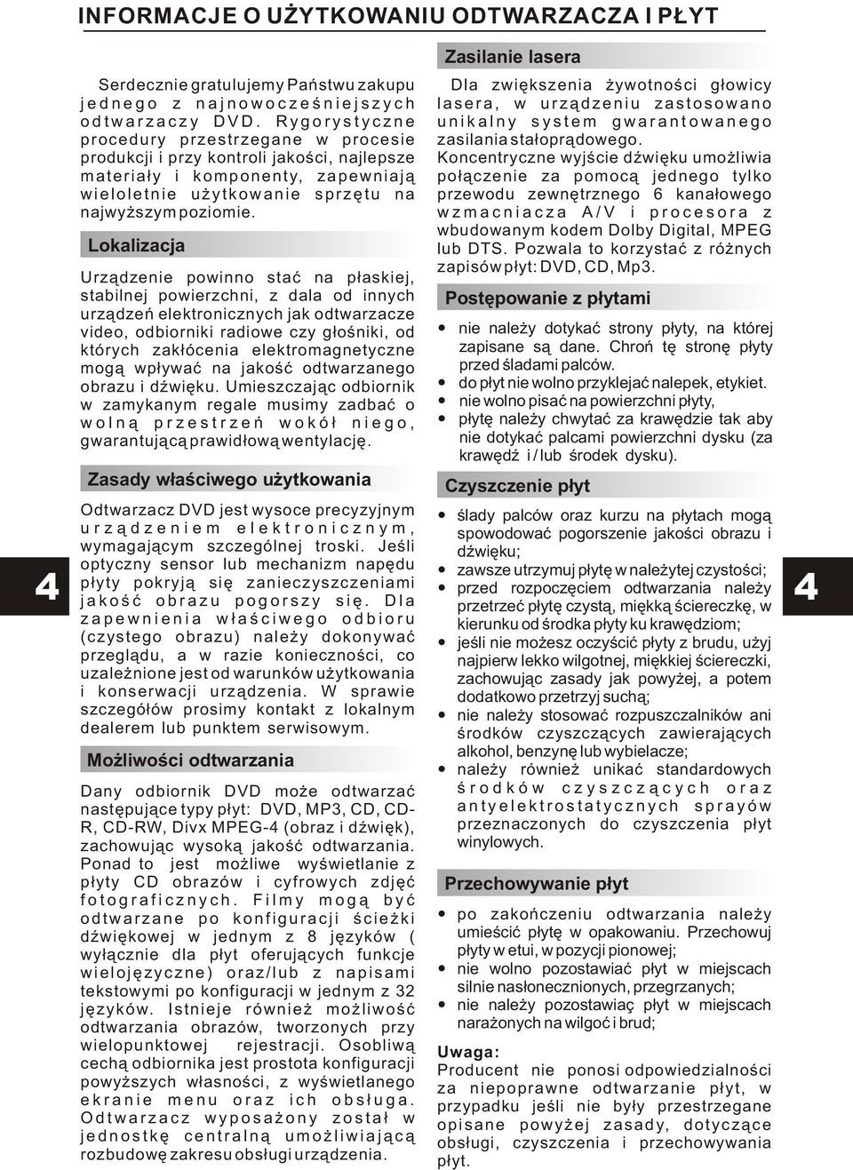 produkcji i przy kontroli jakoœci, najlepsze Koncentryczne wyjœcie dÿwiêku umo liwia materia³y i komponenty, zapewniaj¹ po³¹czenie za pomoc¹ jednego tylko wieloletnie u ytkowanie sprzêtu na przewodu