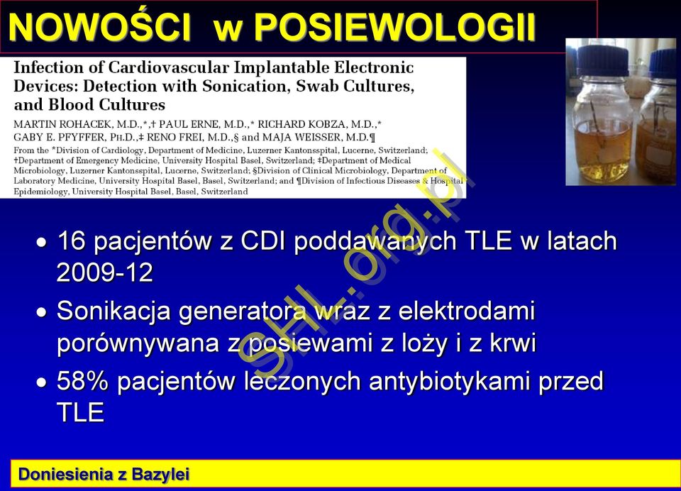 elektrodami porównywana z posiewami z loży i z krwi 58%