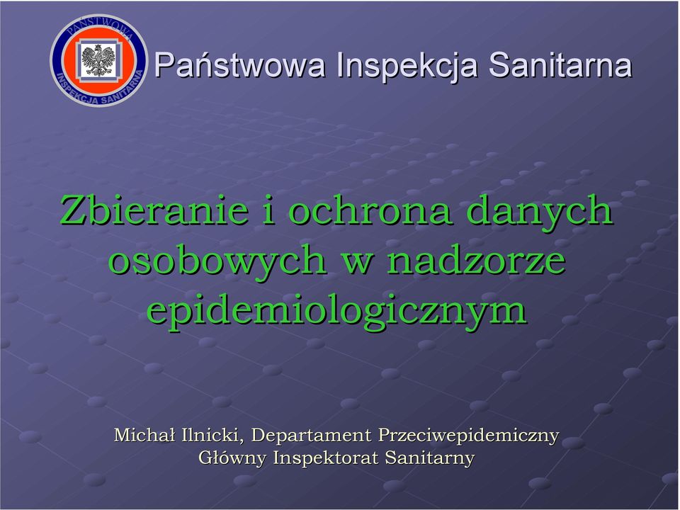 epidemiologicznym Michał Ilnicki,