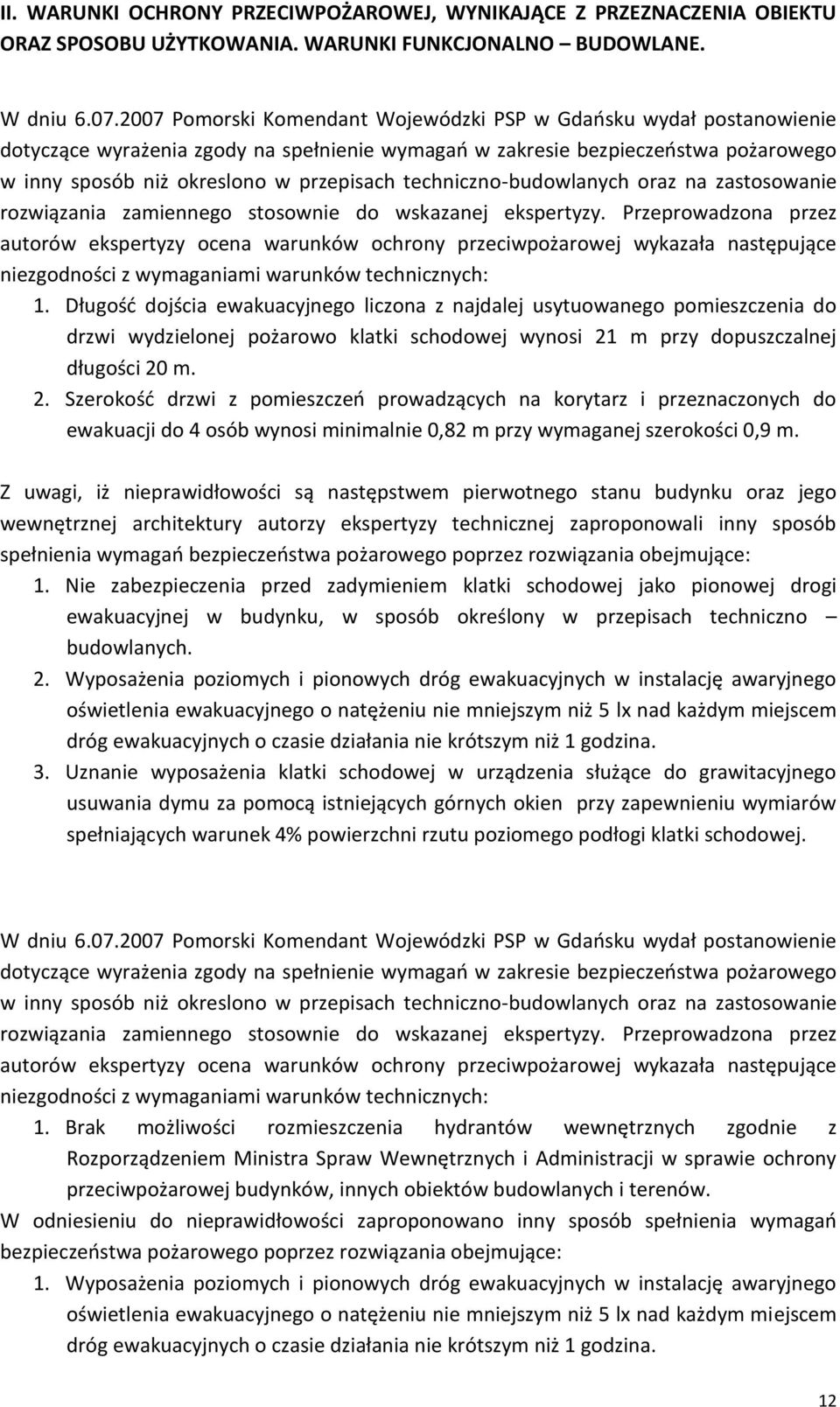 techniczno-budowlanych oraz na zastosowanie rozwiązania zamiennego stosownie do wskazanej ekspertyzy.