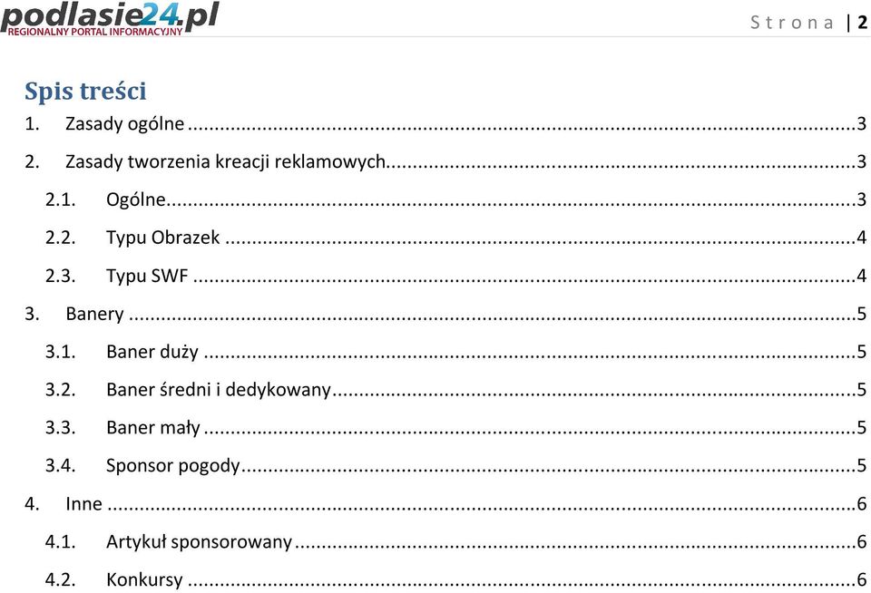 3. Typu SWF...4 3. Banery...5 3.1. Baner duży...5 3.2.