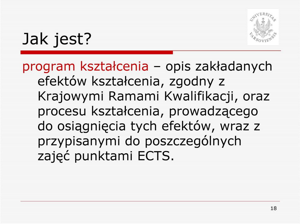 zgodny z Krajowymi Ramami Kwalifikacji, oraz procesu