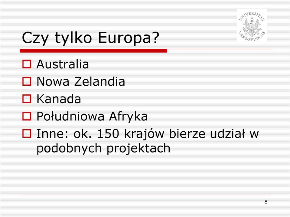 Południowa Afryka Inne: ok.