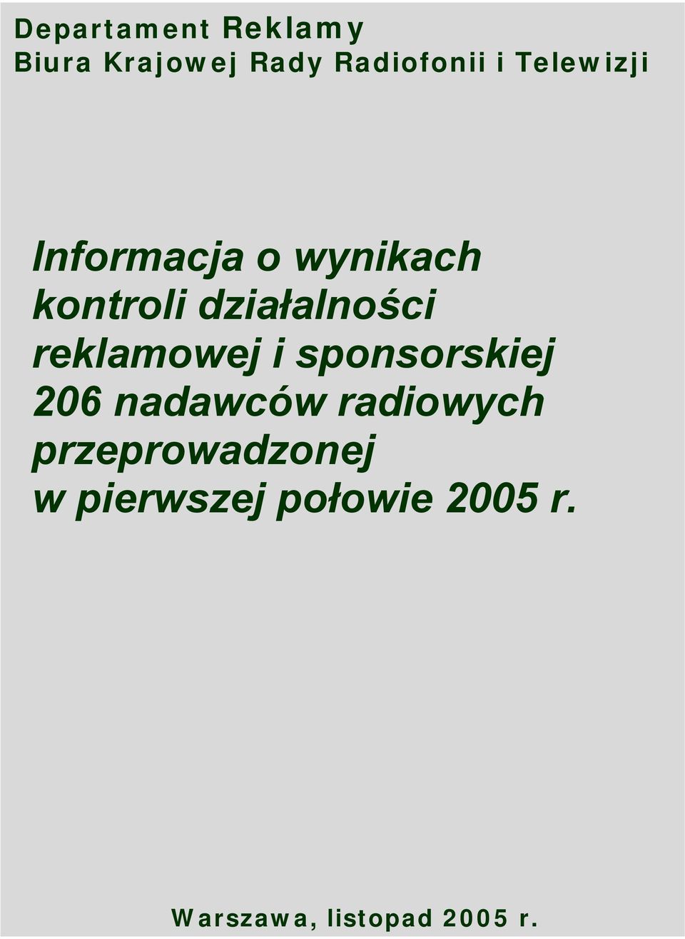 działalności reklamowej i sponsorskiej 206 nadawców