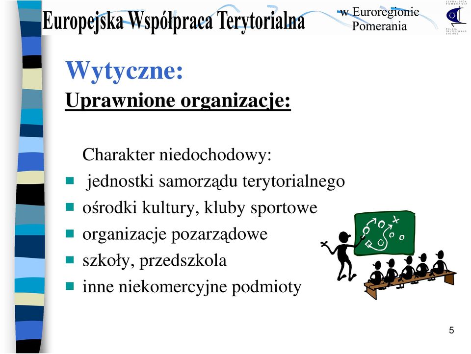 ośrodki kultury, kluby sportowe organizacje