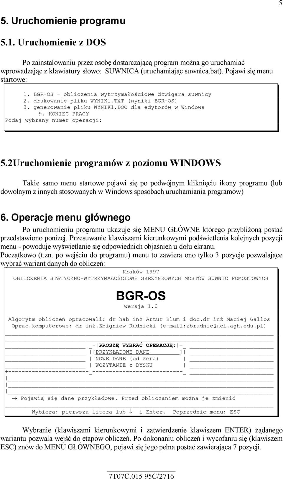 KONIEC PRACY Podaj wybrany numer operacji: 5.