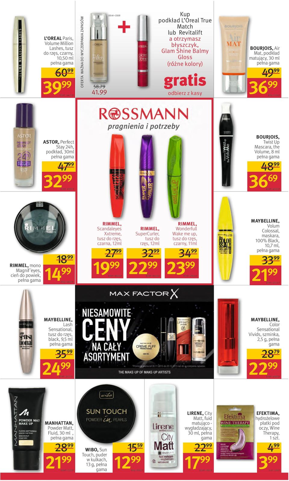 odbierz z kasy 47 = 458,63 zł RIMMEL, Scandaleyes Xxtreme, tusz do rzęs, czarna, 12ml 14 27 RIMMEL, SuperCurler, tusz do rzęs, 12ml 32 MAYBELLINE, Volum Colossal, maskara, 100% Black, 10,7 ml, pełna