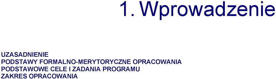 OPRACOWANIA PODSTAWOWE CELE I
