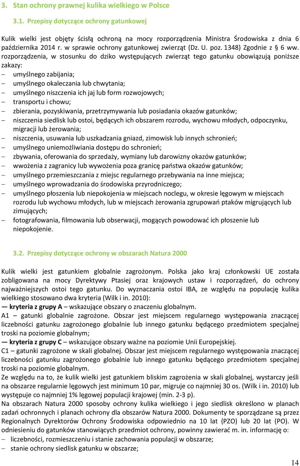poz. 1348) Zgodnie z 6 ww.